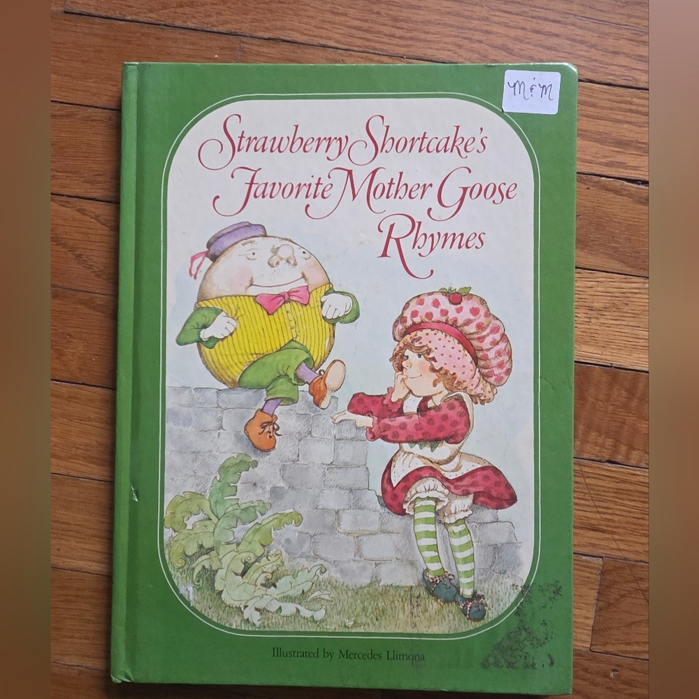 1983 Strawberry Shortcake’s Favorite Mother Goose Rhymes hc BOOK illustrated